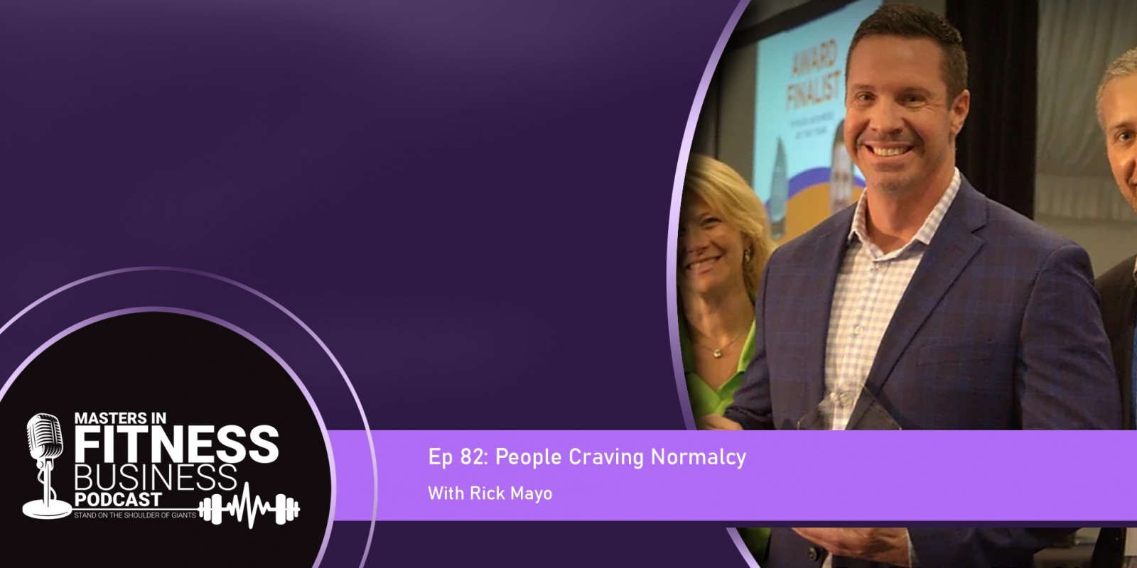 Podcast Episode Rick Mayo The Association of Fitness Studios